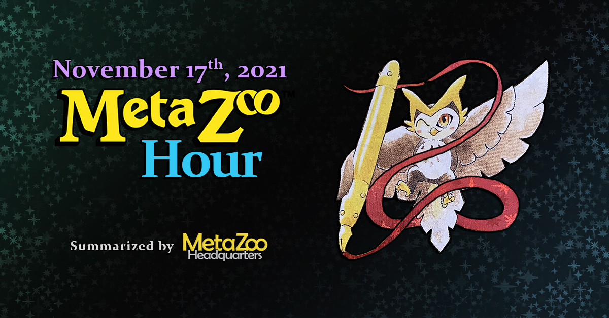 MetaZoo Hour Summary - November 17 2021 - MetaZooHQ